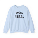 Local Feral Sweatshirt | Cozy Unisex Crewneck | Perfect for Casual Outfits, Animal Lovers, Gift for Nature Enthusiasts