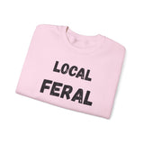 Local Feral Sweatshirt | Cozy Unisex Crewneck | Perfect for Casual Outfits, Animal Lovers, Gift for Nature Enthusiasts