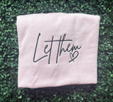 Let Them Sweatshirt
