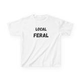 Local Feral Kids Tee, Graphic T-Shirt for Boys and Girls, Casual Wear, Birthday Gift, Playdate Top, Animal Lover Shirt