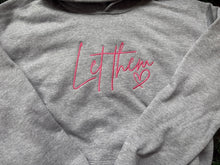 Let Them Sweatshirt