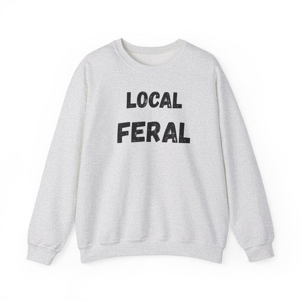 Local Feral Sweatshirt | Cozy Unisex Crewneck | Perfect for Casual Outfits, Animal Lovers, Gift for Nature Enthusiasts