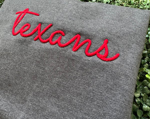 Texans Puff Embroidered Sweatshirt or Shirt