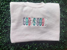 God is Good All The Time Sweatshirt or Hoodie