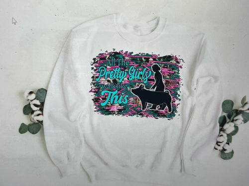 All The Pretty Girls Walk Like This Shirt