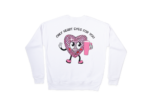 Only Heart Eyes For You Stanley Cup Shirt, Sweatshirt or Hoodie