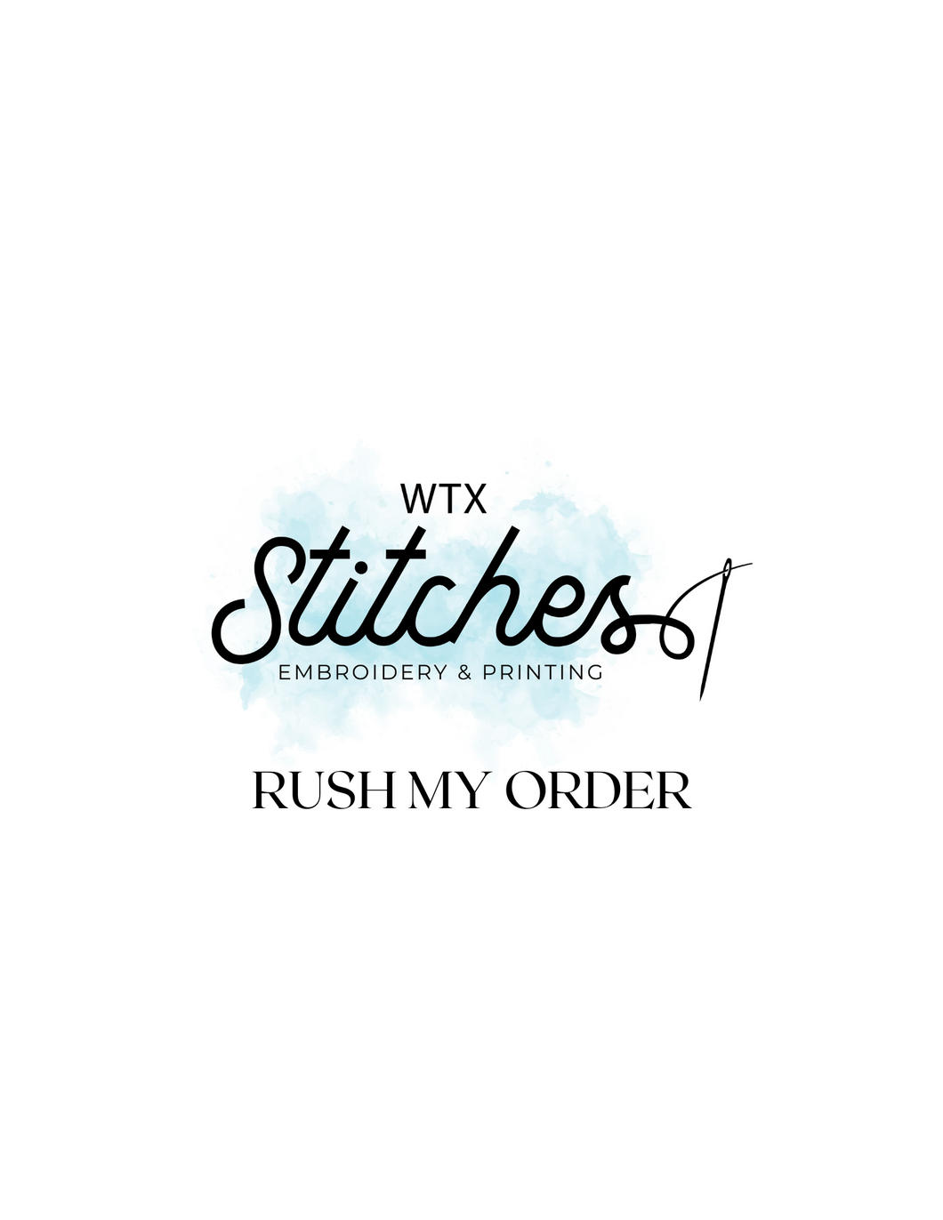 RUSH MY ORDER