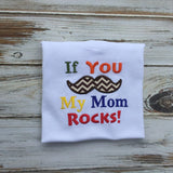 If you Mustache My Mom Rocks shirt, Boys Mothers Day shirt, boys shirt, mustache shirt