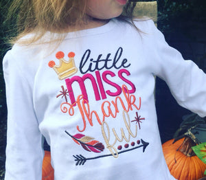 Girls Little Miss Thankful Shirt or Onesie