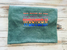 It’s About To Get Western