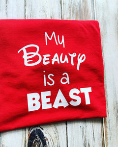 My Beauty is a Beast shirt