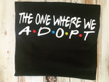 Adoption Shirt