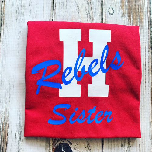 Hays HS Rebels Sister Shirt