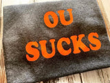 OU Sucks Shirt