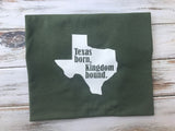 Texas Born Kingdom Bound