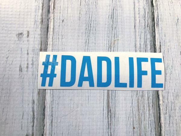 #DADLIFE vinyl decal