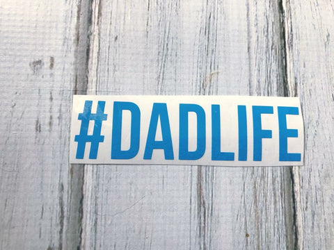 #DADLIFE vinyl decal