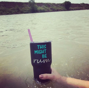 This Might Be Rum vinyl decal