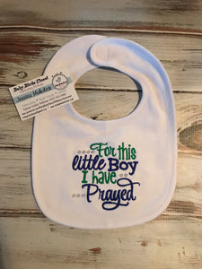 For This Little Boy I have Prayed bib