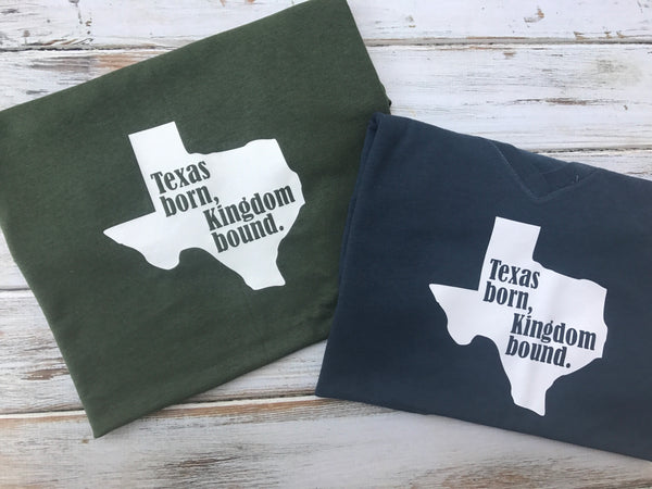 Texas Born Kingdom Bound