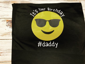 Dad Emoji Birthday Shirt, It’s her birthday shirt